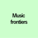 Music frontiers